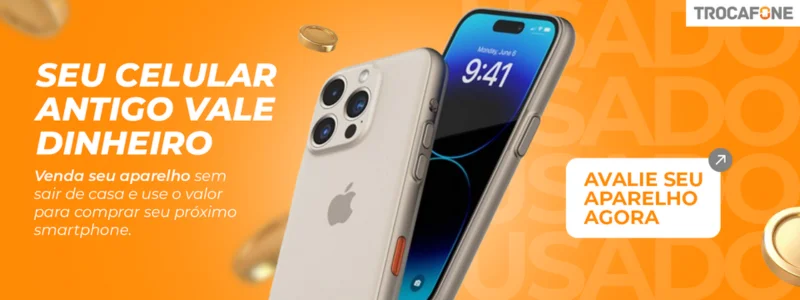 Banner Trocafone "Seu celular antigo vale dinheiro"